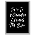 thumbnail image 1 of Gym Decor Pain Is Weakness Leaving The Body Inspirational Exercise Decor Wall Art Artwork Framed Wall Art Print A4, 1 of 4
