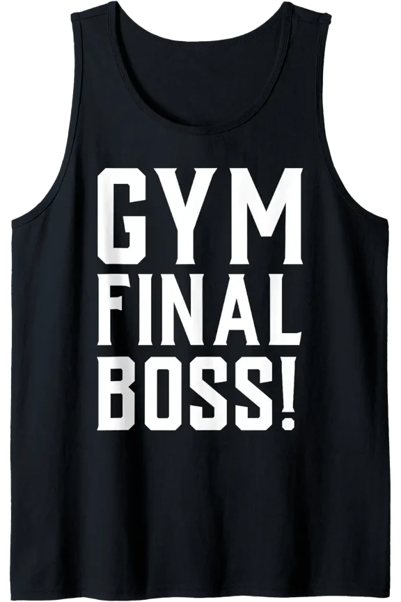Gym Final Boss - Muscular Weightlifting Gifts & Bodybuilder Tank Top Size S-3XL