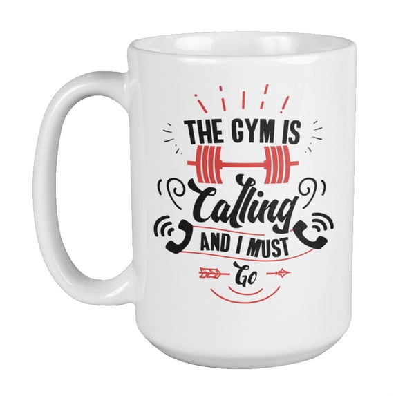 Gym Is Calling and I Must Go, Fitness Coffee & Tea Mug Cup & Stuff (15oz)