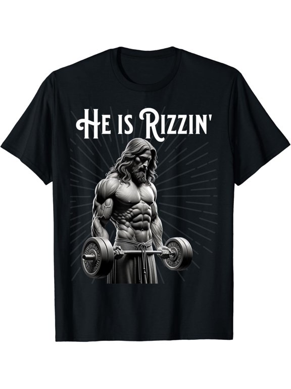 Gym Lifting Ripped Muscles He Is Rizzin Weightlifting T-shirt