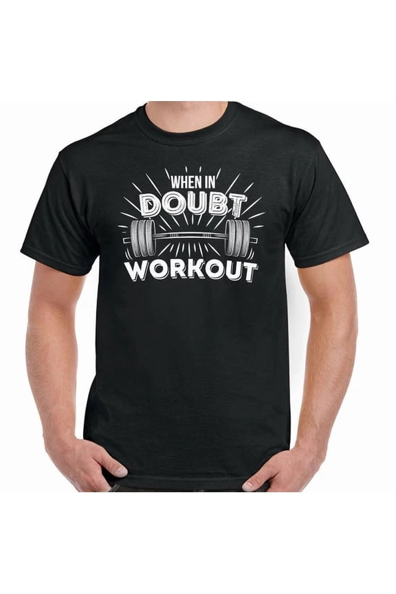 Gym T-Shirt Training Top Bodybuilding When In Doubt Workout Mens Womens Weights