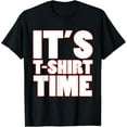 thumbnail image 1 of Gym Tan Laundry GTL New Jersey It's T-Shirt Time T-Shirt, 1 of 4