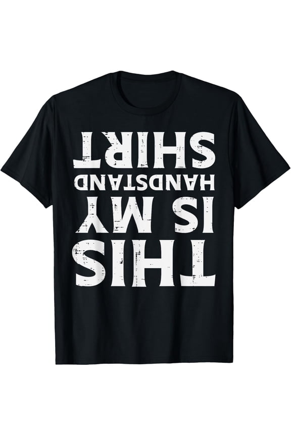 Gym This My Handstand Shirt Fun Gymnastics Fitness Women Men T-Shirt