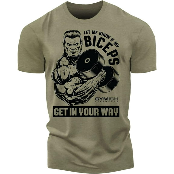 Gymish Biceps In Your Way Workout T-Shirt - Funny Gym Shirt, Men's Lifting Tee, Workout T-Shirt for Men, Athletic Gym Wear, Fitness & Weightlifting Shirt
