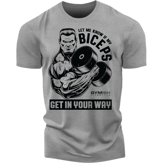 Gymish Biceps In Your Way Men’s Workout T-Shirt – Funny Lifting Gym Tee, Athletic Fitness Shirt for Men