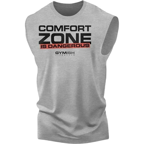 Gymish Comfort Zone Is Dangerous Muscle Tank Top – Inspirational Workout Shirt for Men, Motivational Gym Tee, Lifting T-Shirt, Men’s Athletic Apparel
