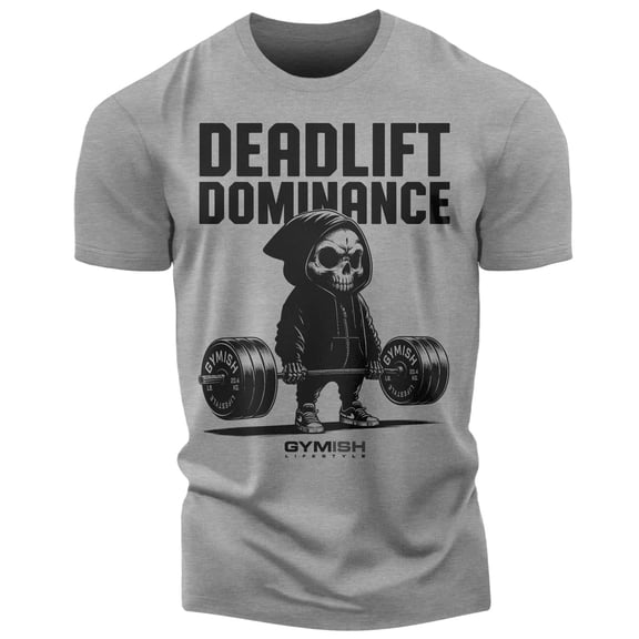 Gymish Deadlift Dominance Workout T-Shirt – Funny Gym Shirt for Men, Lifting Tee for Deadlift, Powerlifting & Strength Training