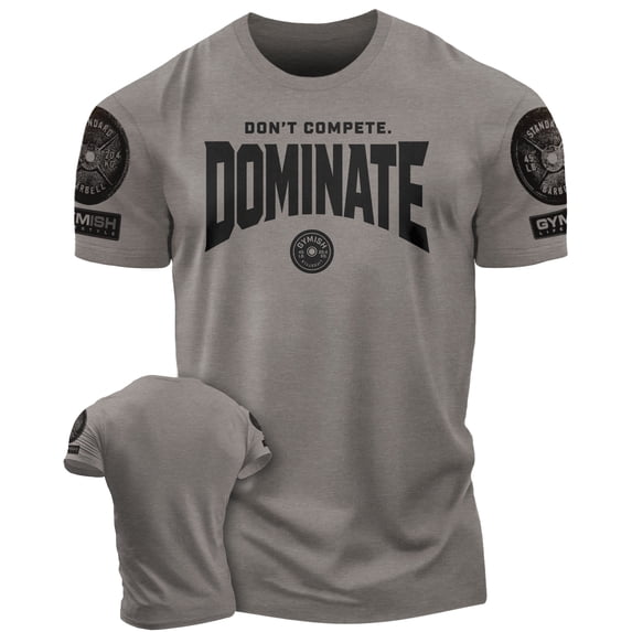 Gymish Dominate Men’s Workout T-Shirt – Funny Gym Shirt, Lifting Tee, Deadlift Fitness & Bodybuilding Top