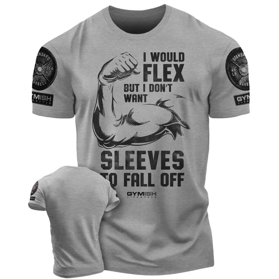 Gymish Don’t Want Sleeves to Fall Off Workout Shirt – Funny Gym T-Shirt for Men, Motivational Lifting Tee, Heather Grey with Sleeve Logo, Small