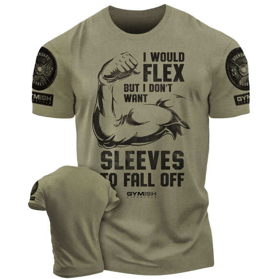 Gymish Don’t Want Sleeves to Fall Off Workout Shirt – Funny Gym T-Shirt for Men, Motivational Lifting Tee, Military Green with Sleeve Logo, Medium