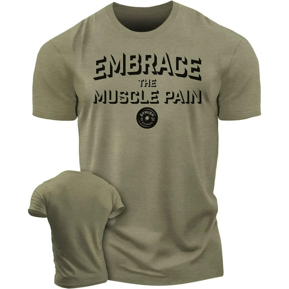Gymish Embrace Muscle Pain Workout T-Shirt for Men, Funny Gym Shirts, Lifting Tee, Deadlift T-Shirt, Men's Gym Shirt, Workout Tops, Powerlifting & Bodybuilding Tee