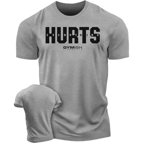 Gymish Everything Hurts Workout Shirt for Men - Funny Gym T-Shirt, Men's Lifting Tee, Motivational Fitness Shirt, Athletic Gym Wear