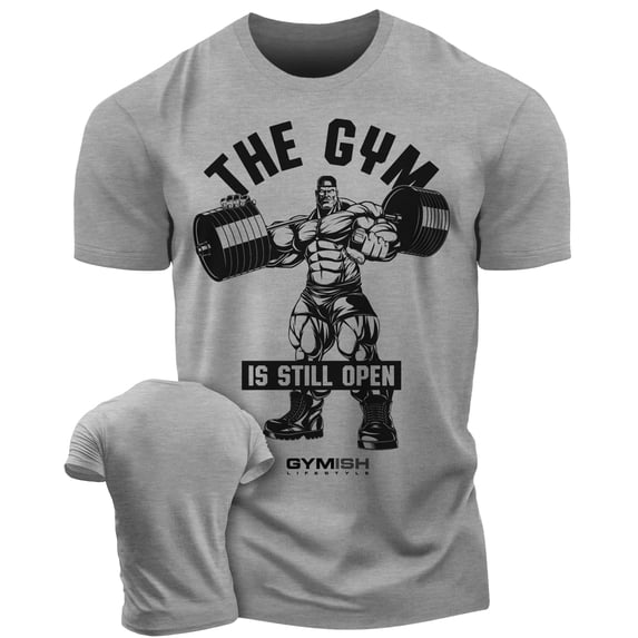 Gymish Gym Still Open Workout Shirt for Men – Funny Motivational Gym T-Shirt, Lifting Fitness Tee, Heather Grey, Medium