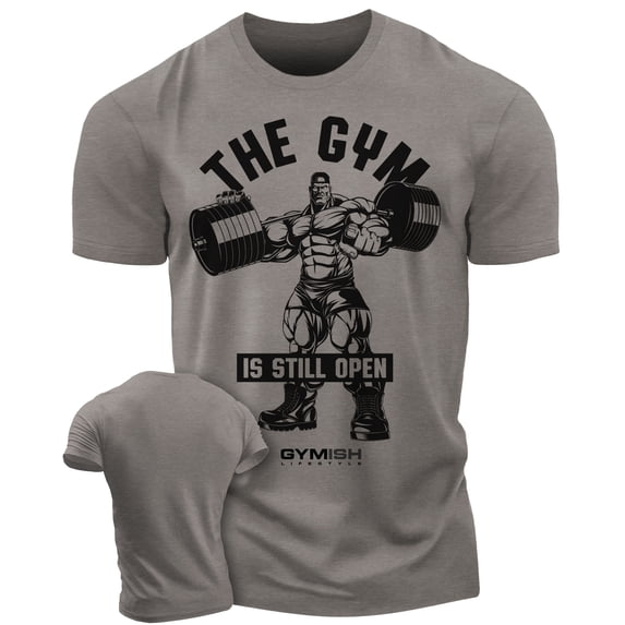 Gymish Gym Still Open Workout Shirt for Men – Funny Motivational Gym T-Shirt, Lifting Fitness Tee, Warm Grey, Large