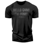 Gymish Hello Gym I m Home Workout Shirt for Men   Funny Motivational Gym T-Shirt, Athletic Fitness Wear, Black on Black, Medium