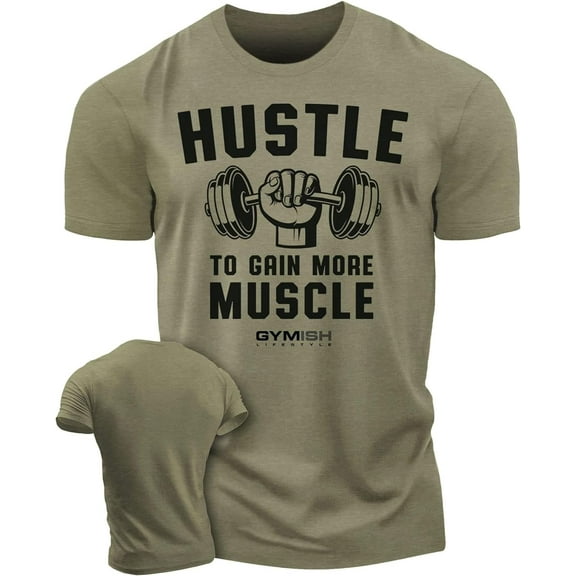 Gymish Hustle to Gain More Muscle T-Shirt – Motivational Weightlifting Shirt for Men, Funny Lifting Gym Tee, Men’s Workout Apparel