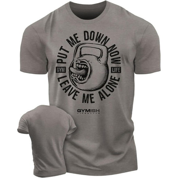Gymish Put Me Down Kettlebell Gym Shirt for Men – Funny Workout T-Shirt, Men's Gym Shirt, Gym T-Shirt for Men, Workout Shirt, Gym Wear, Gym Clothes, Men's Athletic Shirt, Gym Top