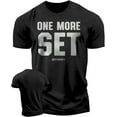 thumbnail image 1 of Gymish One More Set Workout T-Shirt – Motivational Lifting Shirt for Men, Funny Gym Tee, Men’s Athletic Workout Apparel, 1 of 5