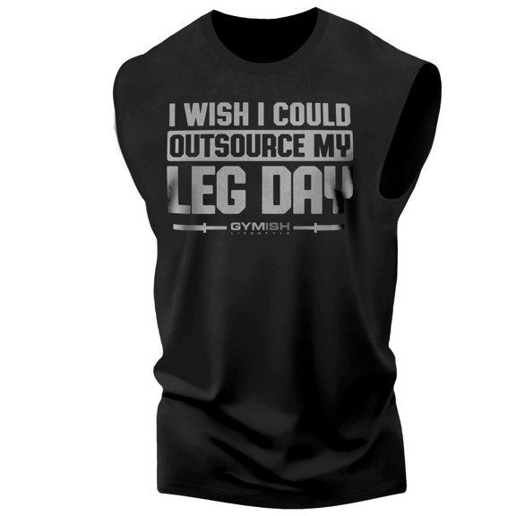 Gymish Outsource Leg Day Workout Tank Top for Men – Funny Gym Shirt, Mens Fitness Tee, Motivational Workout Clothes, Athletic Gym Wear