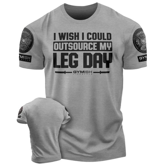 Gymish OutsourceLeg Day Funny Workout Gym T-Shirt for Men