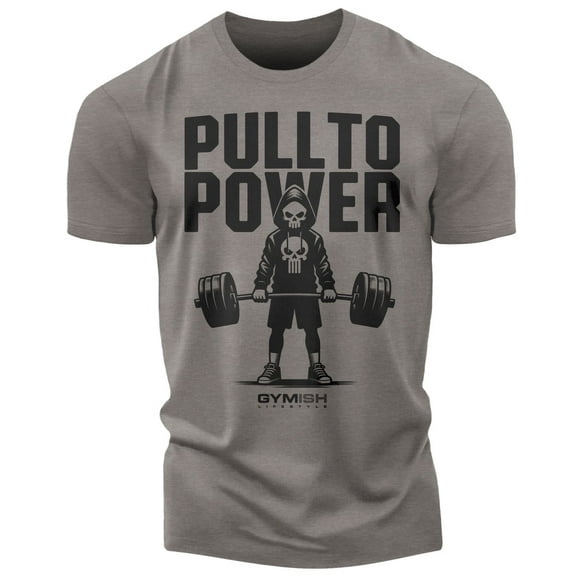 Gymish PULL TO POWER Workout T-Shirt – Funny Gym Shirt for Men, Lifting T-Shirt for Deadlift, Powerlifting & Strength Training