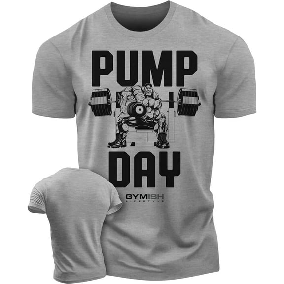 Gymish Pump Day Workout T-Shirt for Men – Funny Gym Shirt, Deadlift Lifting Tee, Men's Gym Shirts, Athletic Workout Clothes