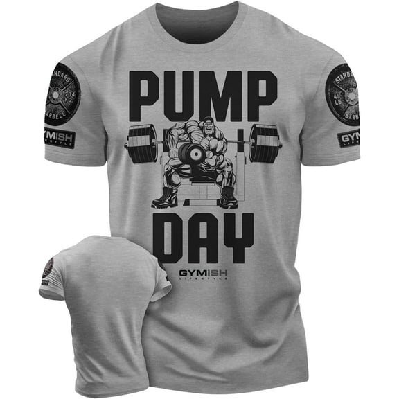 Gymish Pump Day Workout T-Shirt for Men – Funny Gym Shirt, Deadlift Lifting Tee, Men's Gym Shirts, Athletic Workout Clothes