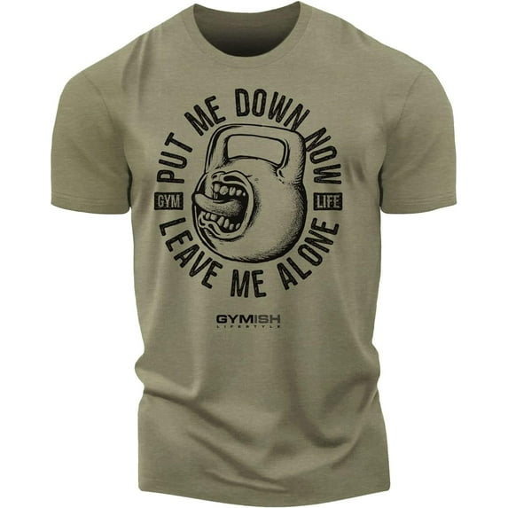 Gymish Put Me Down Kettlebell Gym Shirt for Men – Funny Workout T-Shirt, Men's Gym Shirt, Gym T-Shirt for Men, Workout Shirt, Gym Wear, Gym Clothes, Men's Athletic Shirt, Gym Top