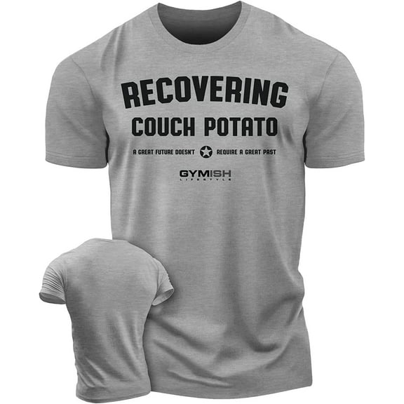 Gymish Recovering Couch Potato Workout T-Shirt - Funny Gym Shirt, Men's Lifting T-Shirt, Gym T-Shirts for Men, Athletic Workout Gear