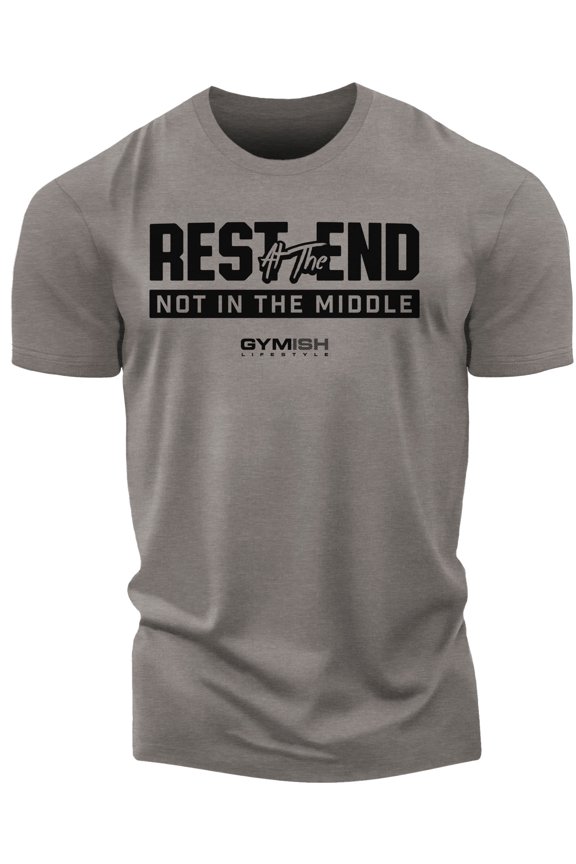 Rest at The End Workout Shirts for Men Motivational Gym-Goers