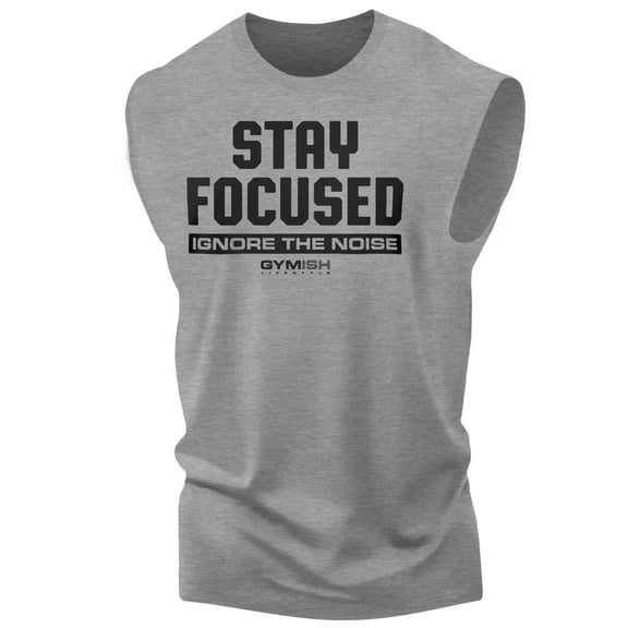 Gymish Stay Focused WorkoutTank Top for Men – Funny Gym Shirt, Mens Gym TShirt, Motivational Fitness Tee, Gym Clothes for Men