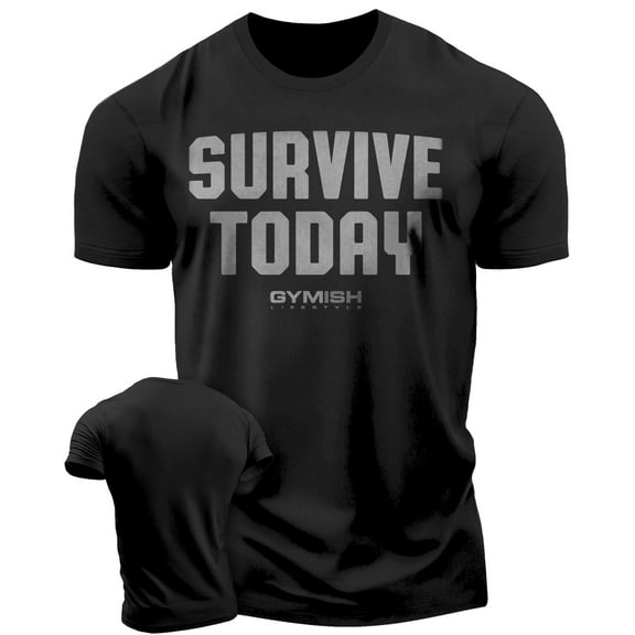 Gymish Survive Today Workout T-Shirt for Men – Funny Gym Shirt, Mens Fitness Tee, Motivational Gym Clothes, Workout Shirt for Men
