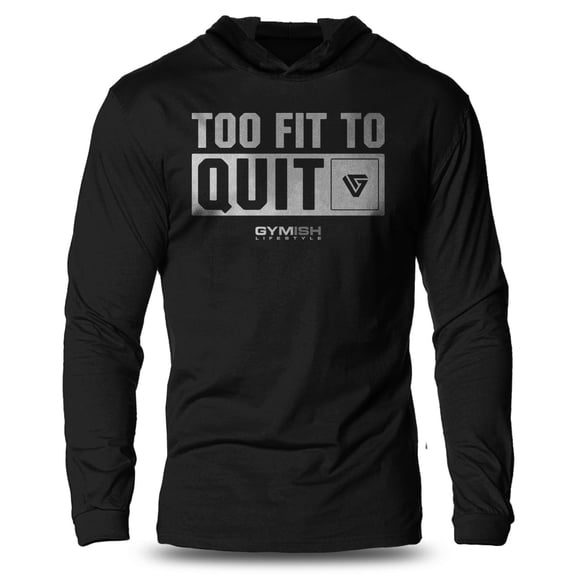 GYMISH Too Fit To Quit Lightweight Long Sleeve Hooded T-Shirt for Men – Funny Gym Hoodie, Athletic Workout Shirt for Lifters & Fitness Lovers