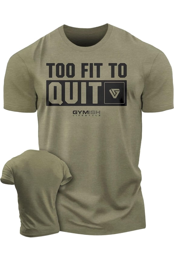 Too Fit to Quit Motivational Gym Shirt for Men – Workout T-Shirt, Mens Gym Shirt, Gym Clothes for Men, Athletic Fitness Wear
