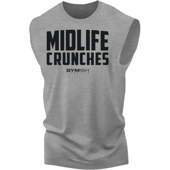 Gymish Midlife Crunches Workout Gym Muscle Tank Top for Men – Motivational TShirt, Mens Gym Shirt, Gym TShirts for Men, Gym Clothes for Men, Funny Men's Workout Shirts, Athletic Gym Wear