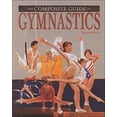 thumbnail image 1 of Pre-Owned The Composite Guide to Gymnastics, Used [Hardcover], 1 of 1