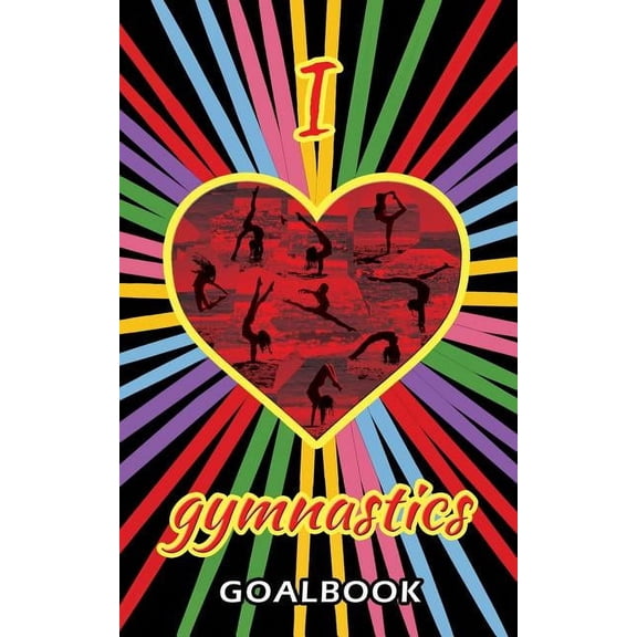 Gymnastics Goalbooks I Love Gymnastics Goalbook (black/stripes cover #1): WAG junior, Book 1, (Paperback)