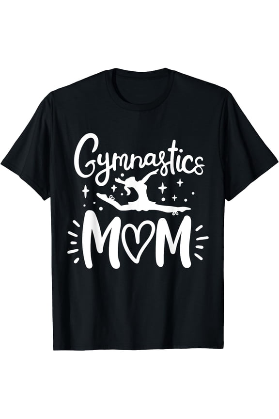 Gymnastics Gymnast Gymnastics Mom Mother T-ShirtMen and women, Black T-shirt, size: Extra large S-4XL