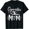 thumbnail image 1 of Gymnastics Gymnast Gymnastics Mom Mother T-Shirt, 1 of 4