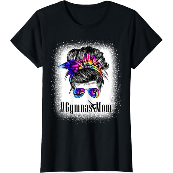 Gymnastics Mom Messy Bun Bleached Gymnast Women Mother's Day T-Shirt