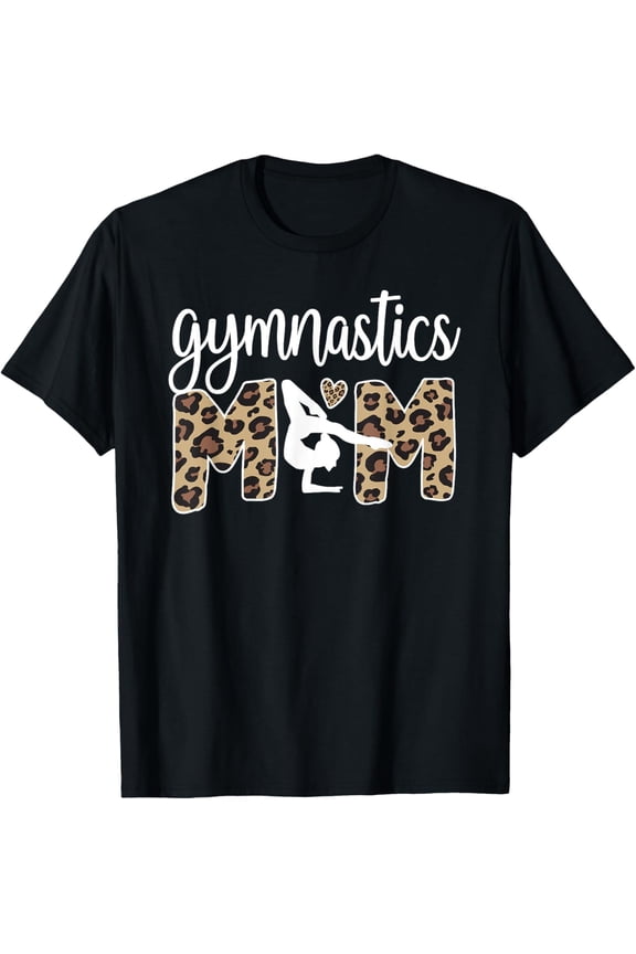 Gymnastics Mom Of A Gymnast Gymnastics Mama Funny Creative Graphic T-Shirt