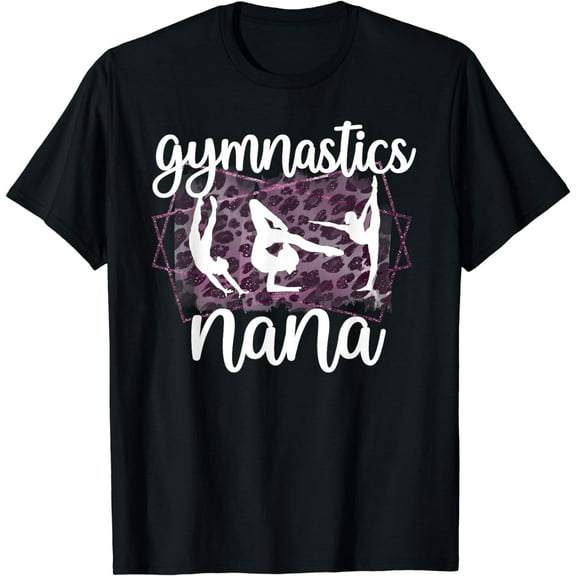 Gymnastics Nana Grandma Nana Of A Gymnast T-Shirt