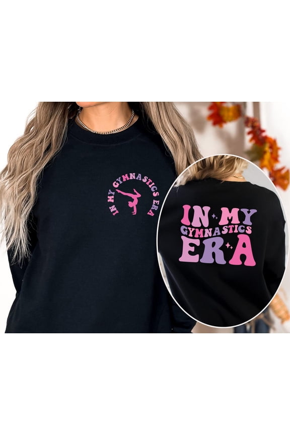Gymnastics Sweatshirt"In My Gymnastics Era" Gift Hoodie Crewneck SWEATSHIRT All Size S-5XL