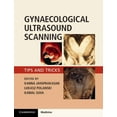 thumbnail image 1 of Gynaecological Ultrasound Scanning: Tips and Tricks, (Paperback), 1 of 1