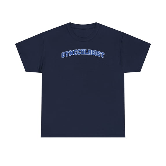 Gynecologist Gynecology Graduation Shirt Gift Tshirt Crew Neck Short Sleeve