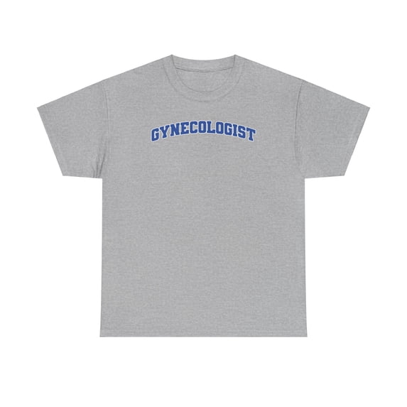 Gynecologist Gynecology Graduation Shirt Gift Tshirt Crew Neck Short Sleeve