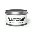 thumbnail image 1 of Gynecology Gynecologist Graduation Tin Candle Gift Decor Vanilla Coffee, 1 of 4