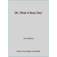 thumbnail image 1 of Pre-Owned Gyo Oh What Busy/Reis (Hardcover) 0448043041 9780448043043, 1 of 1