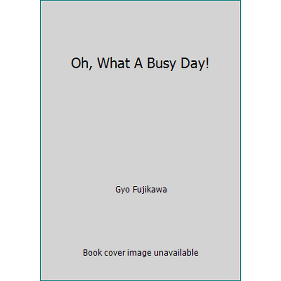 Pre-Owned Gyo Oh What Busy/Reis (Hardcover) 0448043041 9780448043043