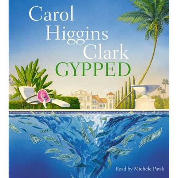 Pre-Owned Gypped (Audiobook) by Carol Higgins Clark, Michele Pawk
